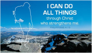 can do all things through Christ who strengthens me.