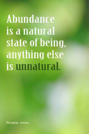 Abundance_Quotes_-_Abundance_is_a_natural_state_of_being_op_.jpg