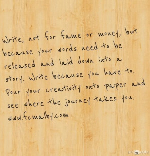 Write because you have to.