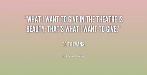 Edith Evans Quotes