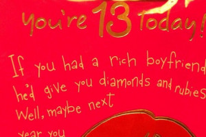 An appropriate 13th birthday message (via Twitter user @cheesyhel)