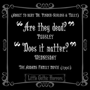 Little Gothic Horrors: Delightfully Dark Quotes