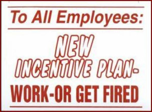 new work incentive plan funny quote