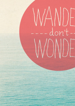 Wander Quotes Quote (a4) 'wander'