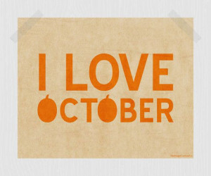 October Pumpkin Printable Fall Print Autumn Print Orange 8 x 10 Quote ...