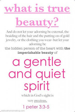 beauty2Christian Woman Quotes, Quiet Spirit, 1 Peter, Inner Beauty ...