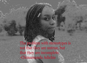 Chimamanda Adichie motivational inspirational love life quotes sayings ...