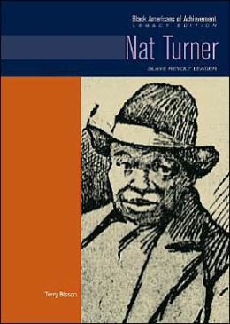 Nat Turner: Slave Revolt Leader