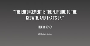 The enforcement is the flip side to the growth. And that's OK.”