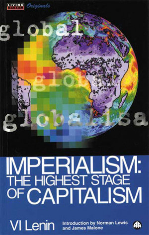 Imperialism: The Highest Stage of Capitalism
