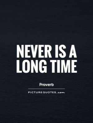 Time Quotes Proverb Quotes