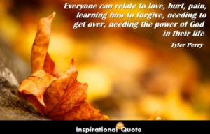 Tyler Perry – Everyone can relate to love, hurt, pain, learning how ...