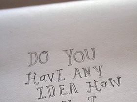 you have no idea quotes photo: DO YOU HAVE ANY IDEA HOW MUCH I LOVE ...