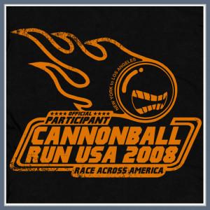 Cannonball Run Shirt Funny Racing Tee