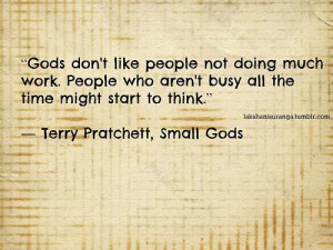 , Terry Pratchett, Small God, Motivation Quotes, Discworld Quotes ...