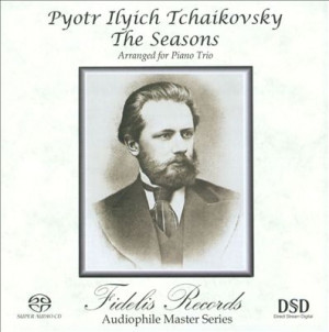 Pyotr Ilyich Tchaikovsky The Seasons arranged for Piano Trio