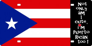 Puerto Rican Flag, with saying License Plate, Puerto Rican Flag, with ...