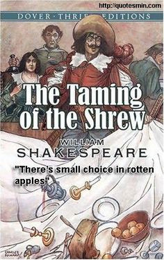 William Shakespeare - The Taming Of The Shrew Literary Quote: 