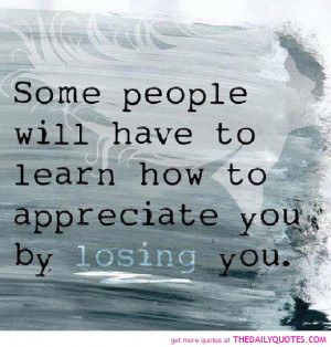 appreciate-you-by-losing-you-quote-pictures-quotes-pics-images.jpg