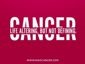 Cancer sayings.....