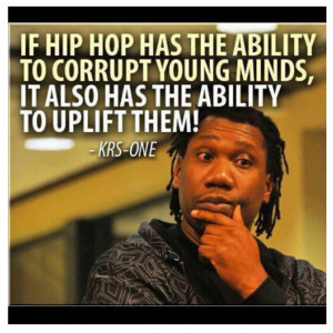 Krs One Quotes