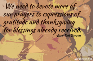 ... of gratitude and thanksgiving for blessings already received