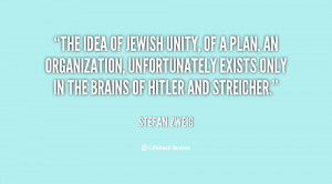 Jewish Quotes - The idea of Jewish unity, of a plan, an organization ...