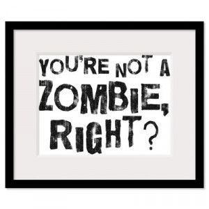 ... > Wall Art > Framed Prints > LOST Hurley Zombie Quote Framed Print