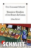 Emmanuel “Monsieur Ibrahim and the Flowers of the Koran” (Monsieur ...