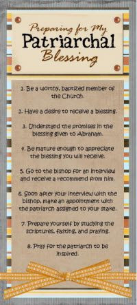 Preparation for patriarchal blessings- This question comes up every ...