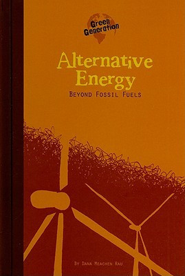 ... marking “Alternative Energy: Beyond Fossil Fuels” as Want to Read
