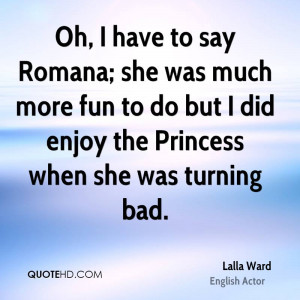 Lalla Ward Quotes