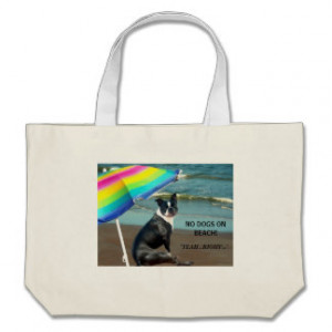No Dogs on the Beach Bags