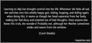 More Carol Shields Quotes