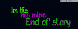 Hes mine Profile Facebook Covers