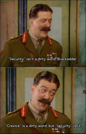 ... General Melchett, Blackadder Goes Forth #quotes: Blackadd Quote