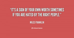 quote-Miles-Franklin-its-a-sign-of-your-own-worth-115777.png