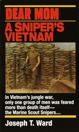 Usmc Sniper Quotes Dear mom: a sniper's vietnam