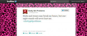 More Slutty Girl Problems!
