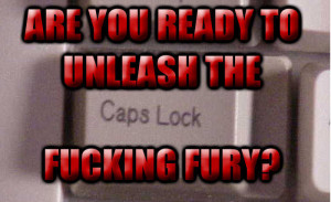 Caps-lock-fury.jpg