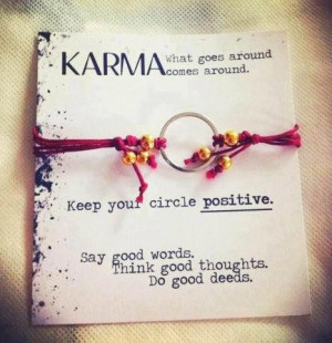 Karma bracelet. I am going to think about these thoughts everytime I ...