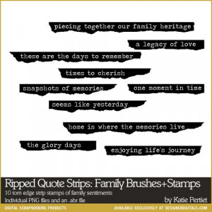 Ripped Quote Strips: Family Brushes and Stamps