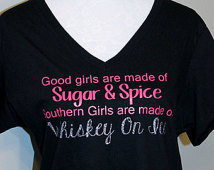 Whiskey On Ice, Sugar and Spice, So uthern Girls, Southern Sayings ...