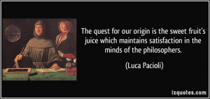 The quest for our origin is the sweet fruit's juice which maintains ...