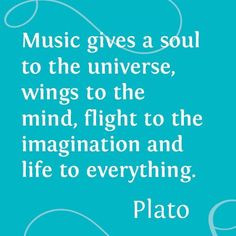 ... quotes awesome quotes music is life life plato favorite musicians
