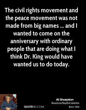 The civil rights movement and the peace movement was not made from big ...