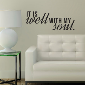 Home It is Well with My Soul Quote