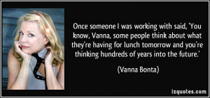 quote-once-someone-i-was-working-with-said-you-know-vanna-some-people ...