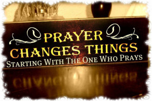 Prayer Changes Things Carting With The One Who Prays