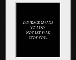 Courage quote, typography print, ty pography, decor, motivational ...